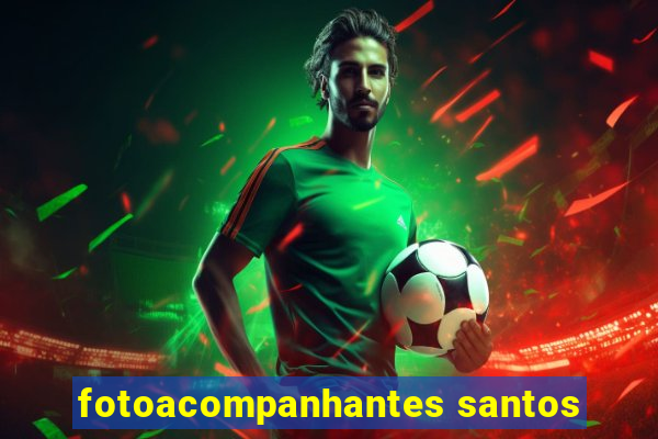 fotoacompanhantes santos